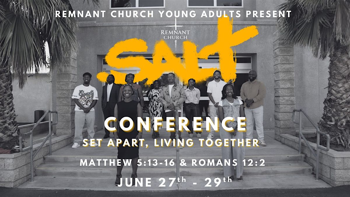 S.A.L.T Conference By Remnant Church AV Young Adults, 27 June | Event in Lancaster | AllEvents