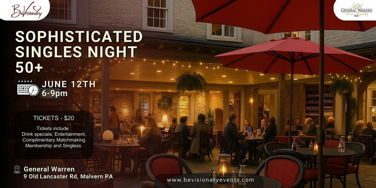 Sophisticated Singles Night 50+, 12 June | Event in Malvern | AllEvents