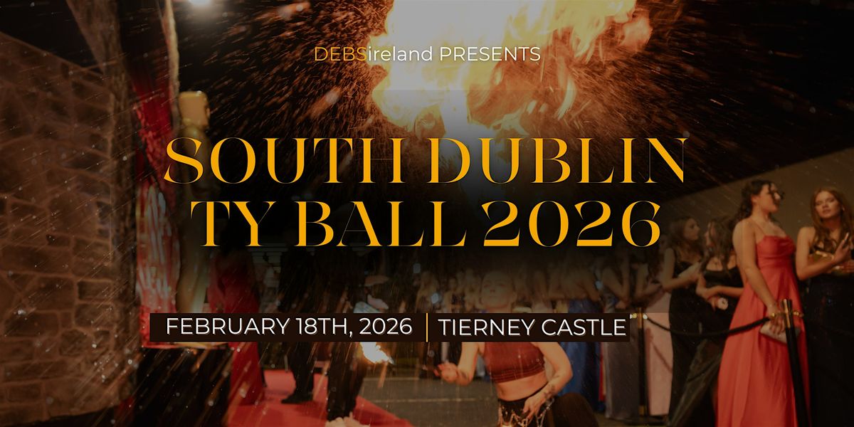 South Dublin TY Ball 2026, 18 February | Event in Ardee | AllEvents