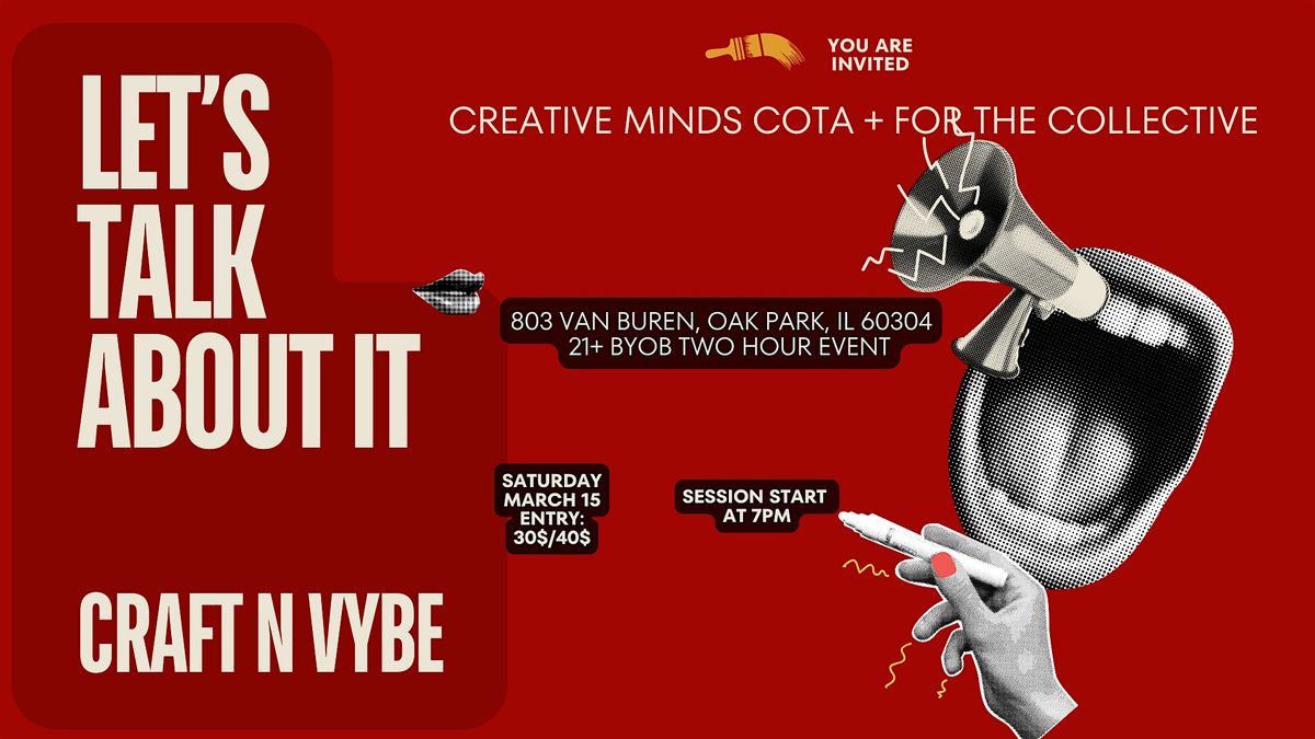 Paint, Craft N Vybe - LET'S TALK ABOUT IT, 24 May | Event in Oak Park | AllEvents