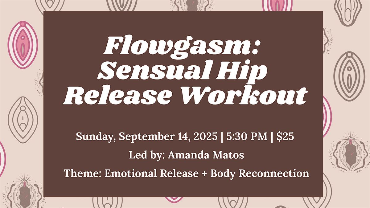 Flowgasm: Sensual Hip Release Workshop, 14 September | Event in Myrtle Beach | AllEvents