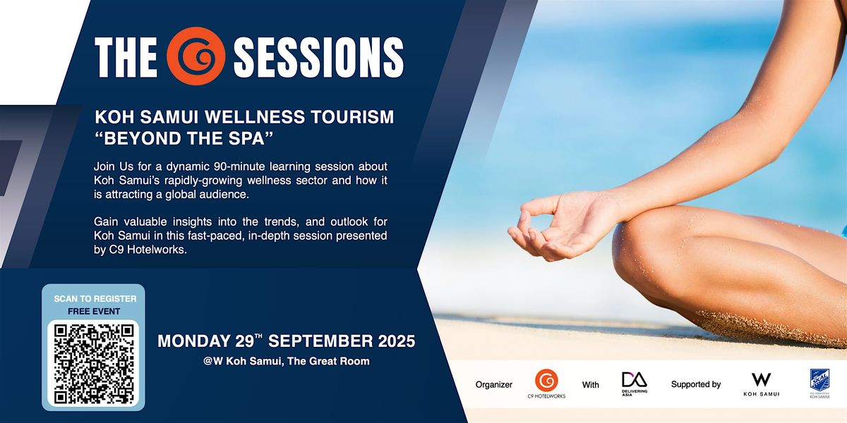 The C9 Sessions – Koh Samui Wellness Tourism "Beyond the Spa", 29 September | Event in Tambon Mae Nam