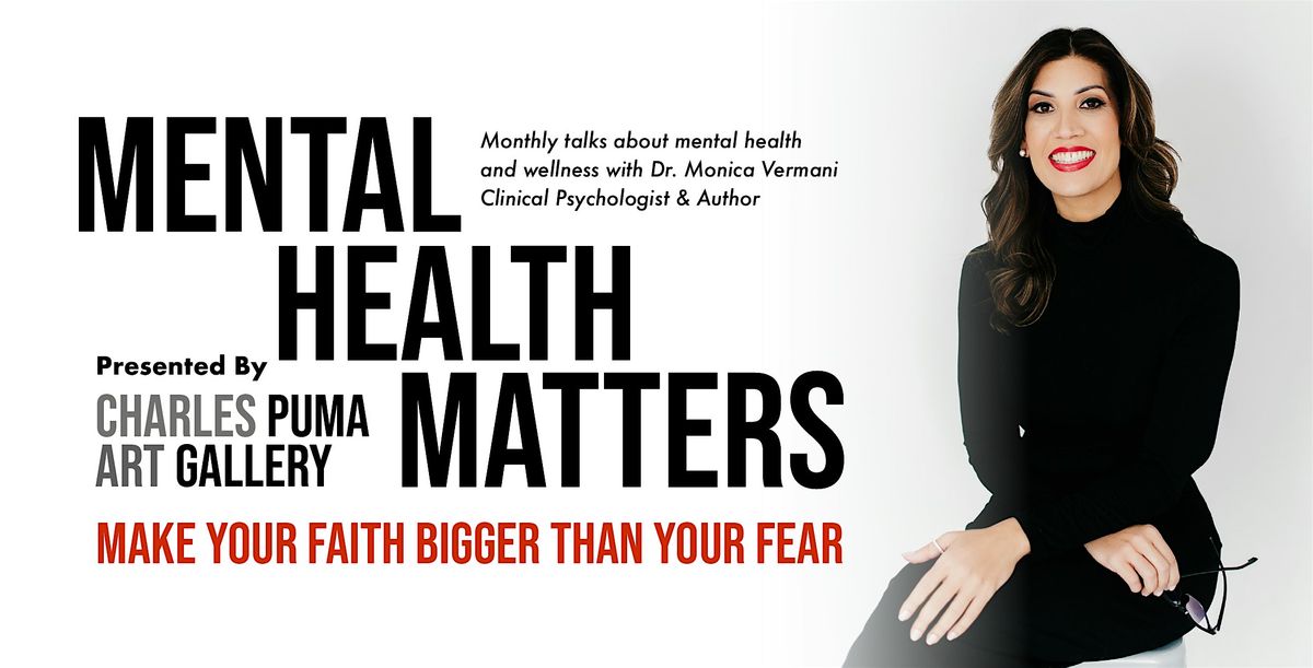 Mental Health Matters Talks | Make Your Faith Bigger Than Your Fear, 18 February | Event in Toronto | AllEvents