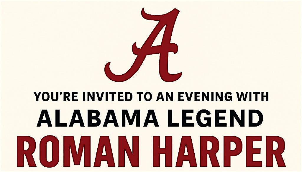 An Evening with Alabama Legend Roman Harper, 6 August | Event in Huntsville | AllEvents