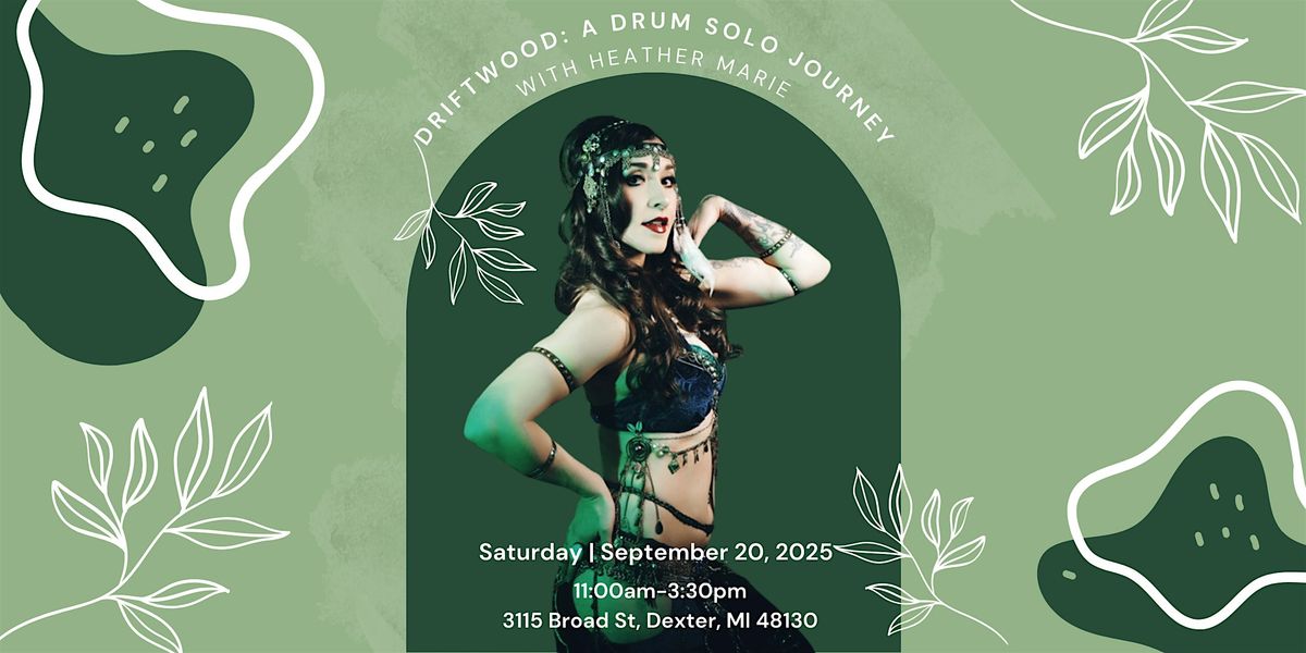 Bellydance Workshop - Driftwood: A Drum Solo Journey, 20 September | Event in Dexter | AllEvents