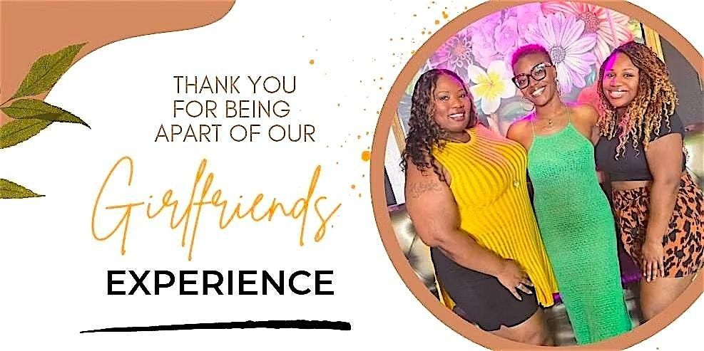Girlfriends Experience and Friends- Vibe & Sip, 26 July | Event in Garner | AllEvents