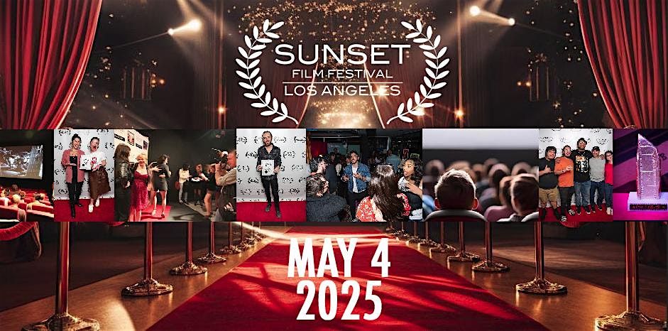 Sunset Film Festival Los Angeles, 4 May | Event in Los Angeles | AllEvents
