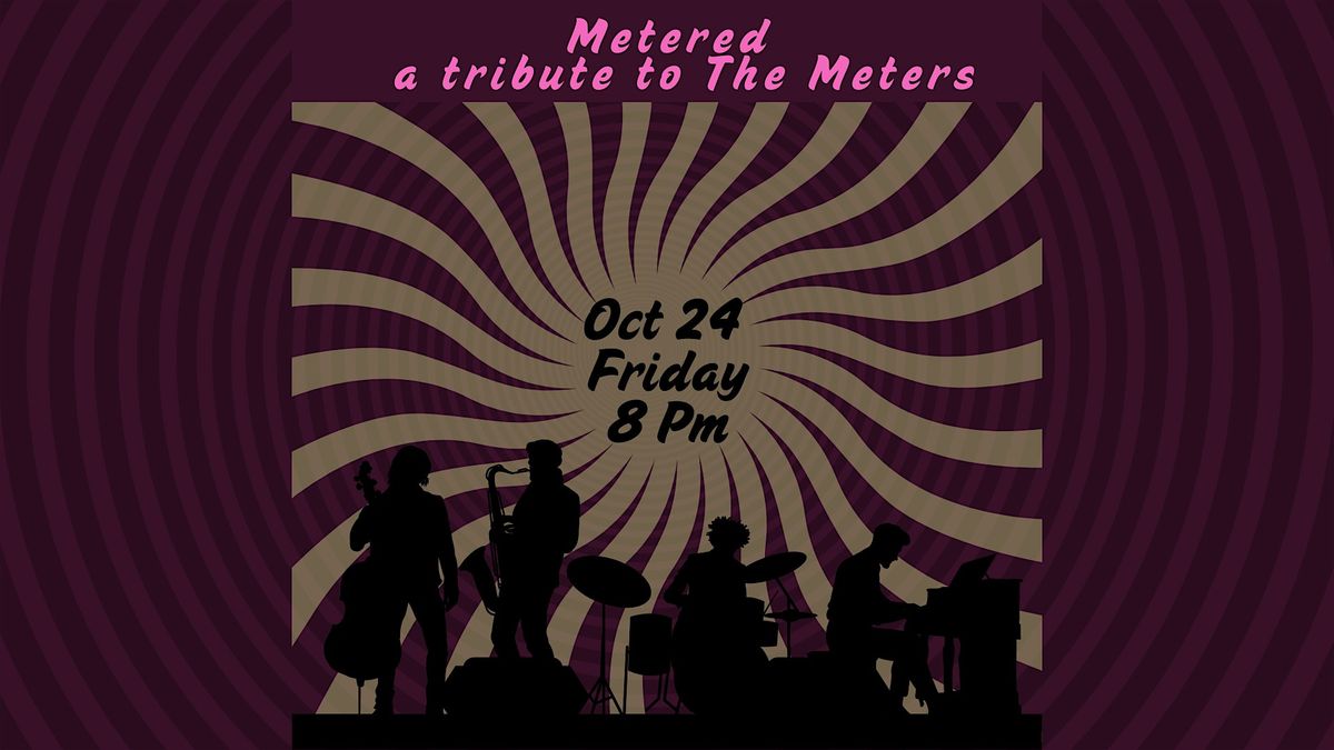 Metered - a tribute to The Meters, 24 October | Event in Media | AllEvents
