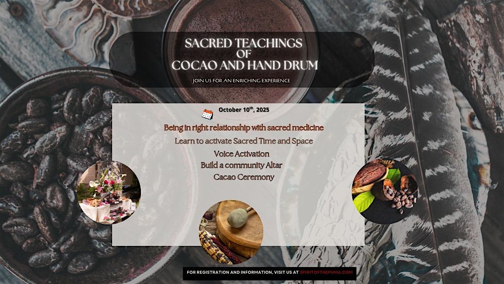 Sacred Teachings Of Cacao and Hand Drum, 10 October | Event in Montebello | AllEvents