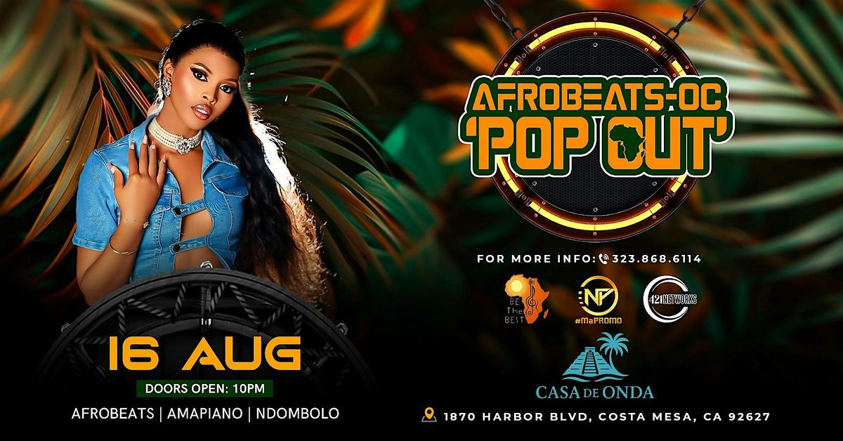 AFROBEATS-OC 'POP OUT', 16 August | Event in Costa Mesa | AllEvents