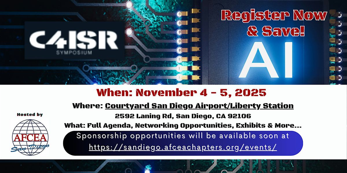 C4ISR Symposium 2025 (Nov. 4-5, 2025), 4 November | Event in San Diego | AllEvents