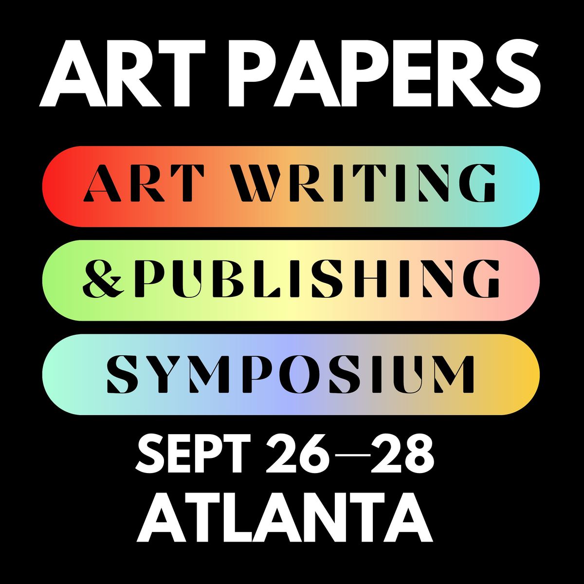 Art Papers - Art Writing & Publishing Symposium, 26 September | Event in Atlanta | AllEvents