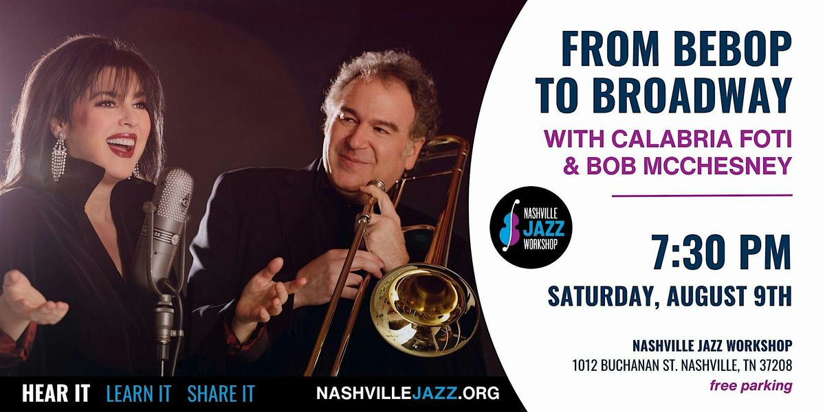 From Bebop to Broadway with Calabria Foti & Bob McChesney, 9 August | Event in Nashville | AllEvents