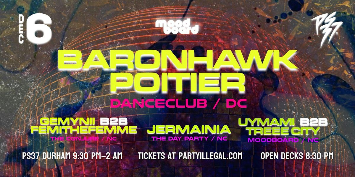 MOODBOARD: Baronhawk Poitier / Gemynii B2B Femi the Femme / Jermainia, 6 December | Event in Durham | AllEvents