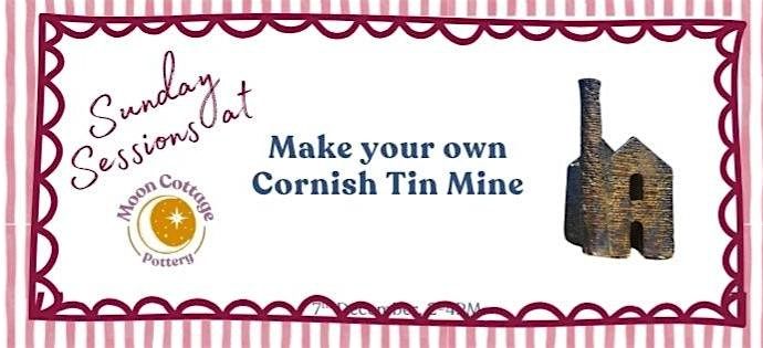 Make Your Own Cornish Tin Mine, 7 December | Event in St Austell | AllEvents