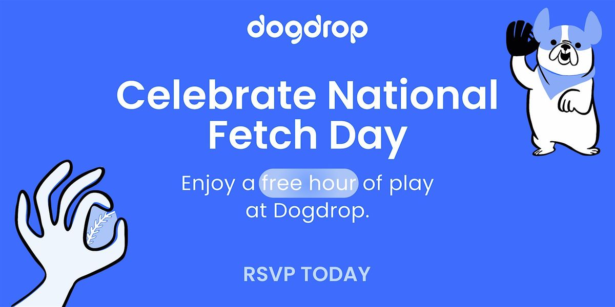 National Fetch Day at Dogdrop - Hollywood, 18 October | Event in Los Angeles | AllEvents