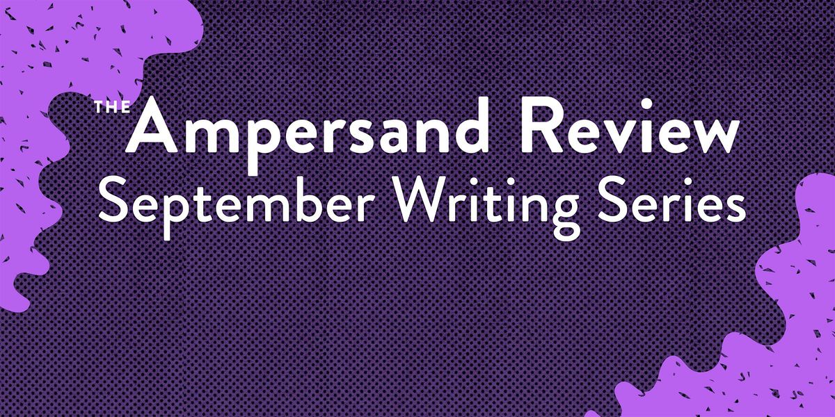 The Ampersand Review September Writing Series, 25 September | Event in Mississauga | AllEvents