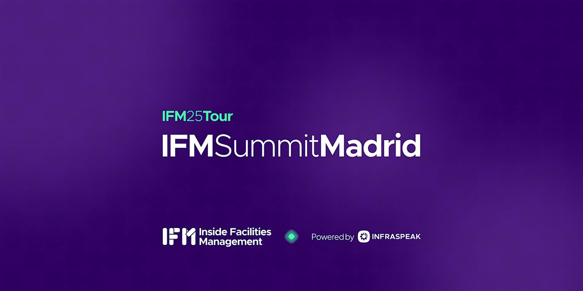 [2025] Inside Facilities Management Summit · Madrid, 8 May | Event in Madrid | AllEvents