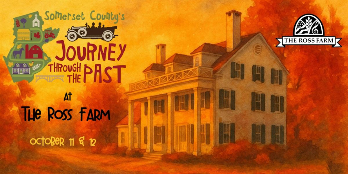 Journey Through the Past at The Ross Farm, 11 October | Event in Basking Ridge | AllEvents