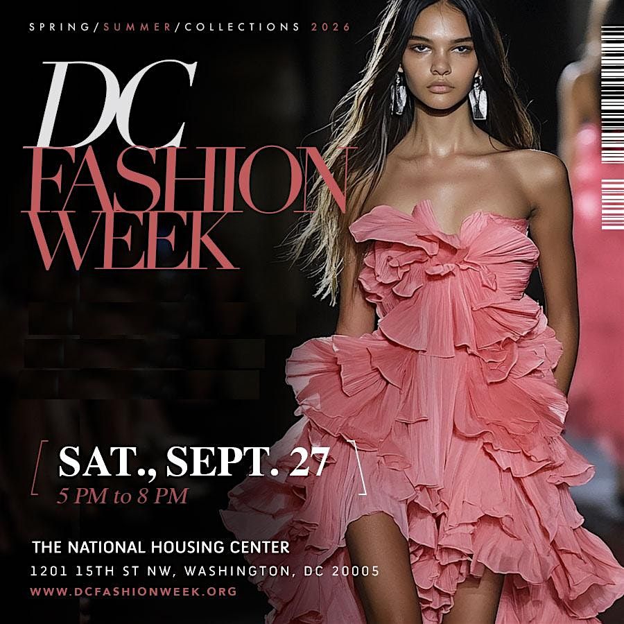DC Fashion Week's Emerging Designers  Showcase SEP 2025, 27 September | Event in DC | AllEvents