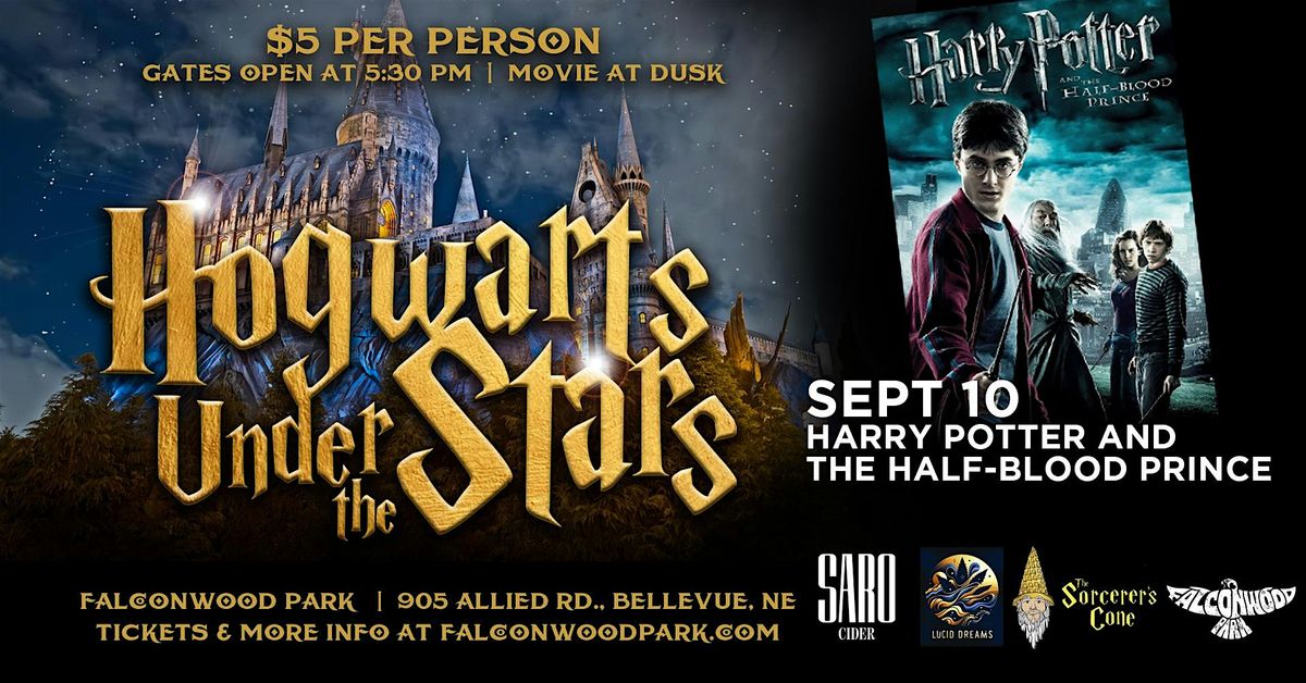 Hogwarts Under the Stars - Harry Potter & The Half-Blood Prince, 10 September | Event in Bellevue | AllEvents