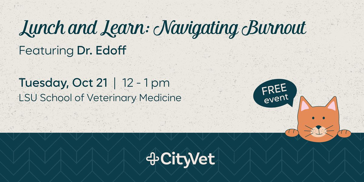 Lunch and Learn: Navigating Burnout | Event in Baton Rouge | AllEvents