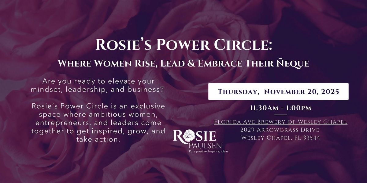 Rosie’s Power Circle (Wesley Chapel Location) - November Edition, 20 November | Event in Wesley Chapel | AllEvents