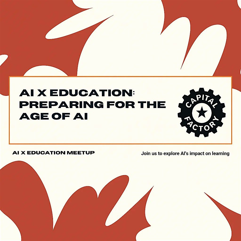 What does the Future of Education look like with AI?, 5 August | Event in Austin | AllEvents