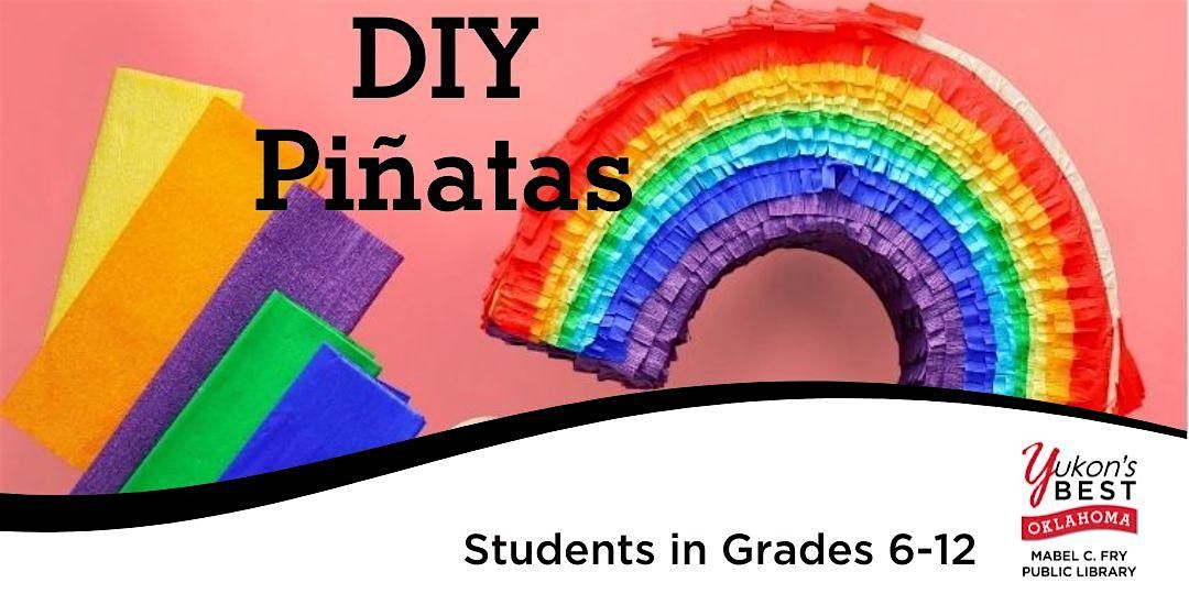 DIY Piñata (Grades 6 - 12), 28 October | Event in Yukon | AllEvents