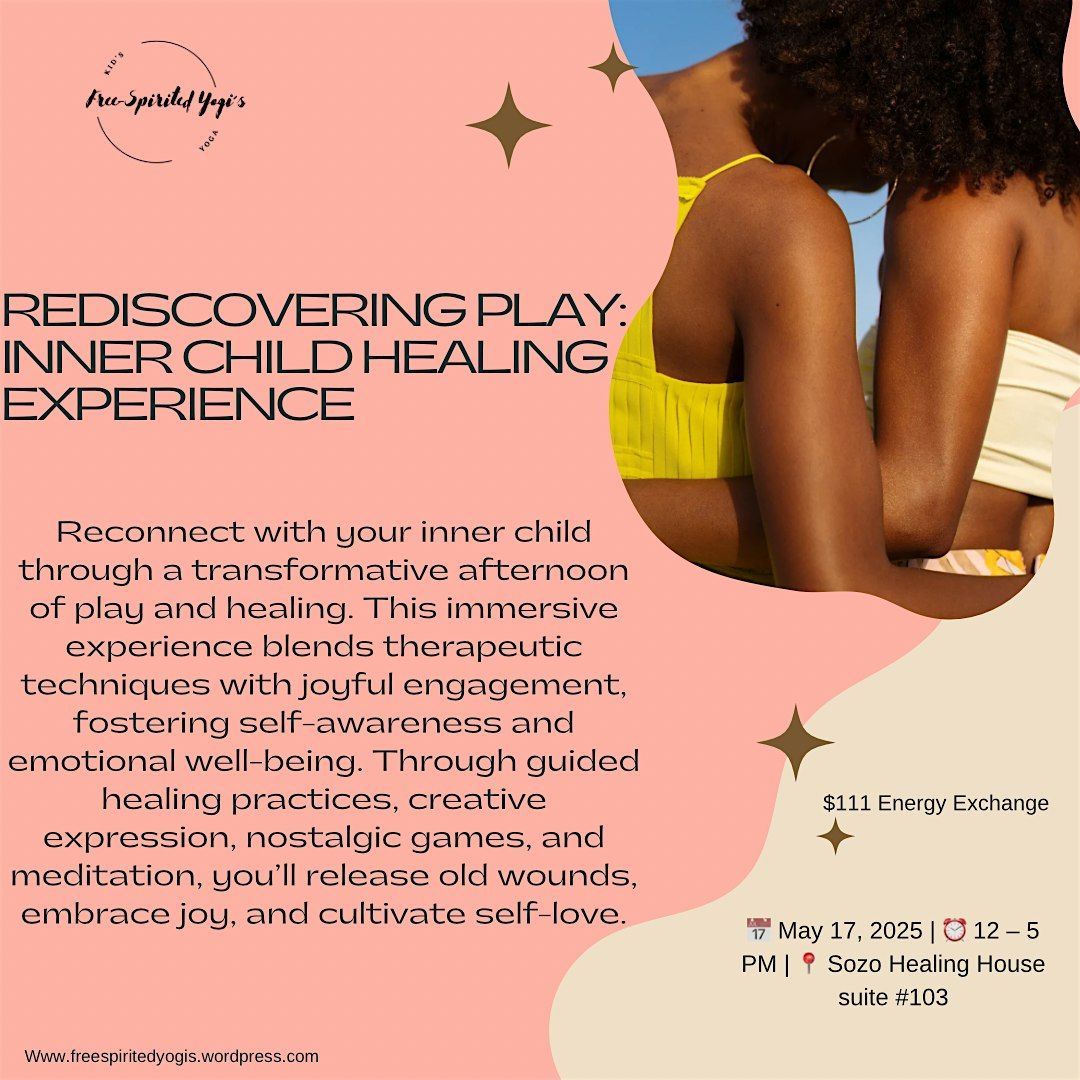Rediscover Play: Inner Child Experience, 17 May | Event in Tempe | AllEvents