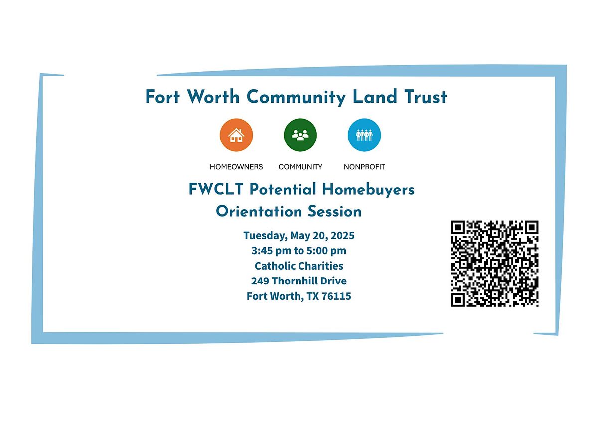 Fort Worth Community Land Trust 101 Orientation Session, 20 May | Event in Fort Worth | AllEvents