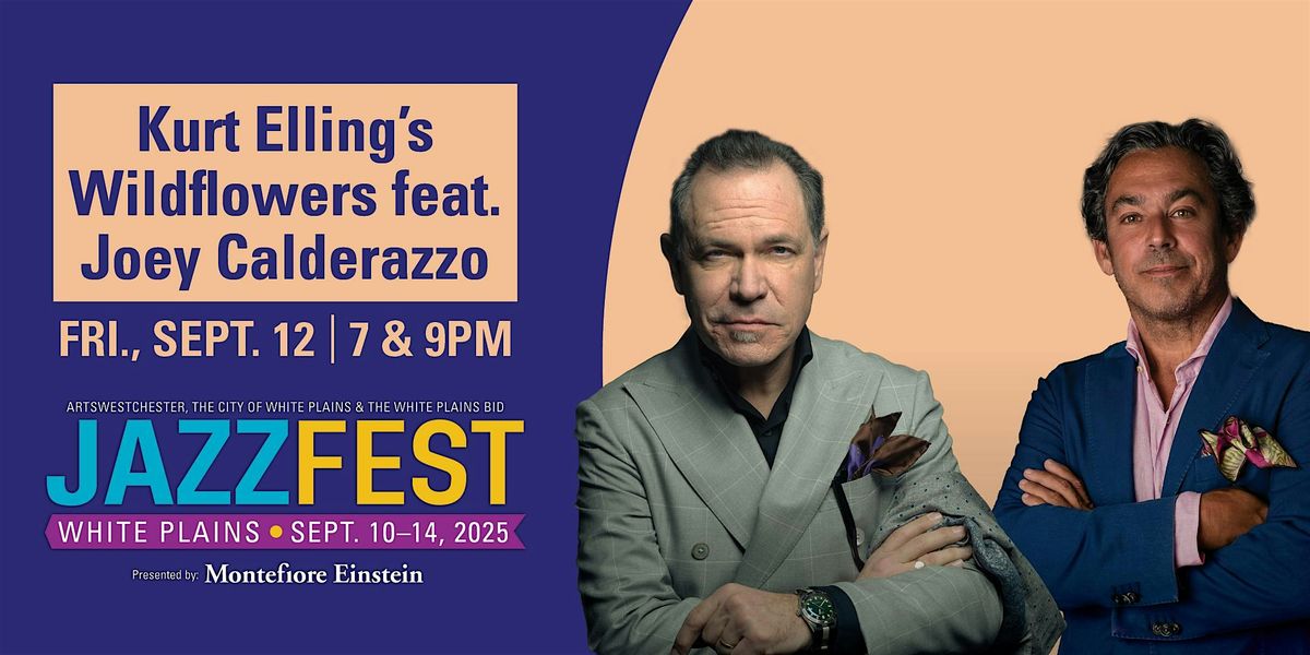 JazzFest 2025: Kurt Elling’s Wildflowers featuring Joey Calderazzo, 12 September | Event in White Plains
