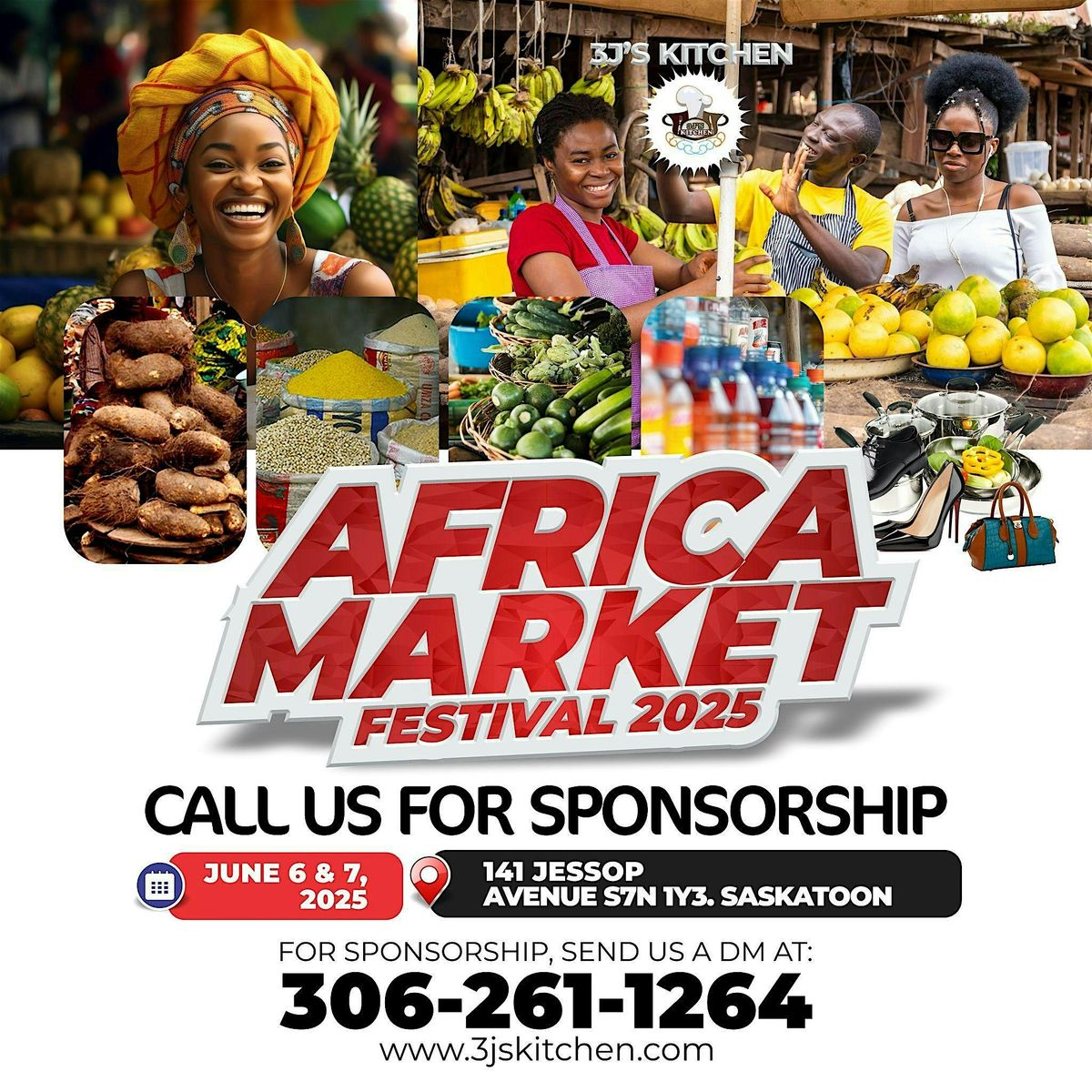 Africa Market Festival 2025, 6 June | Event in Saskatoon | AllEvents