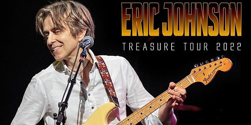 Eric Johnson S Treasure Tour Center For The Arts Of Homer May 3 2022 Allevents In Set List For May 3 2022 Concert