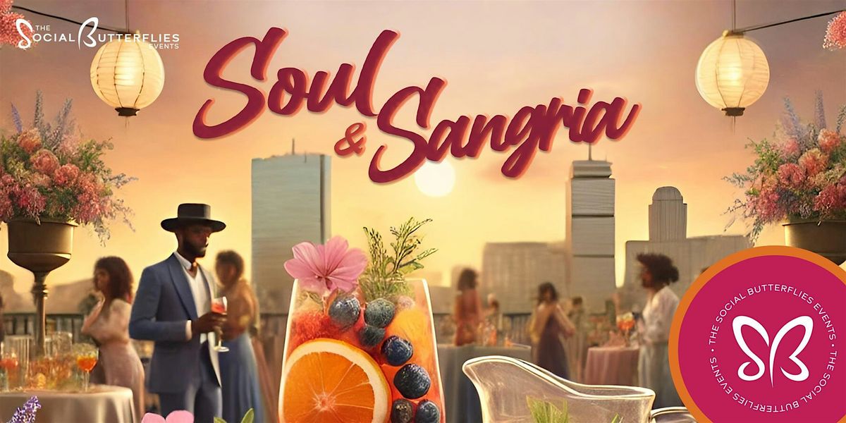 Soul and Sangria: Summer 2025 Edition, 16 August | Event in Boston | AllEvents