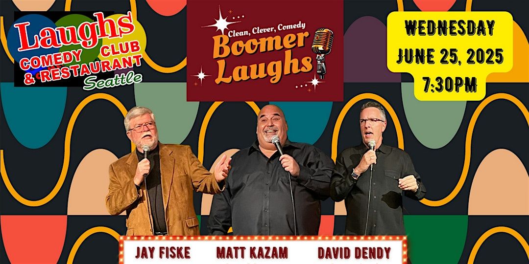 Boomer Laughs- Clean, Clever Comedy for the Greatest Generation | Event in Seattle | AllEvents