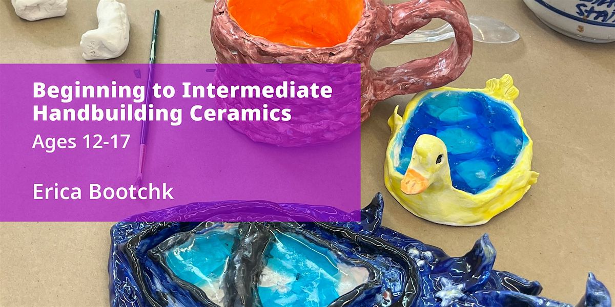 Beginning to Intermediate Handbuilding Ceramics, 6 classes,  Ages  12-17, 1 July | Event in Los Angeles | AllEvents