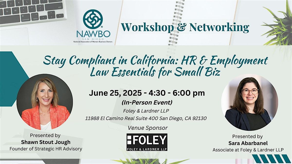 Stay Compliant in California: HR & Employment Law Essentials for Small Biz, 25 June | Event in San Diego