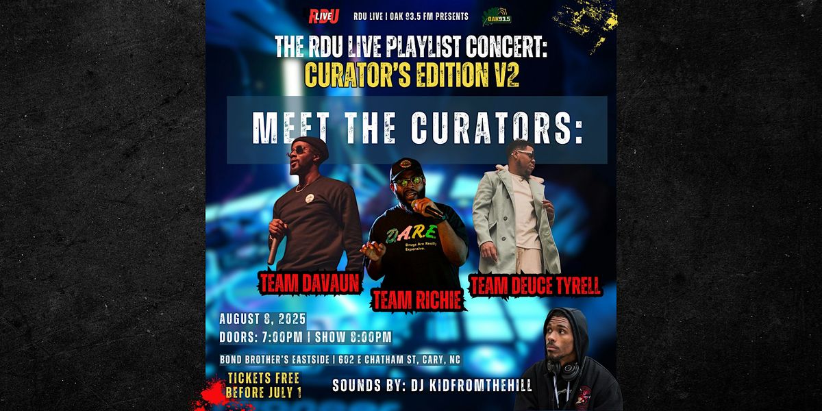 RDU Live Playlist Concert: Curator's Edition V2, 8 August | Event in Cary | AllEvents