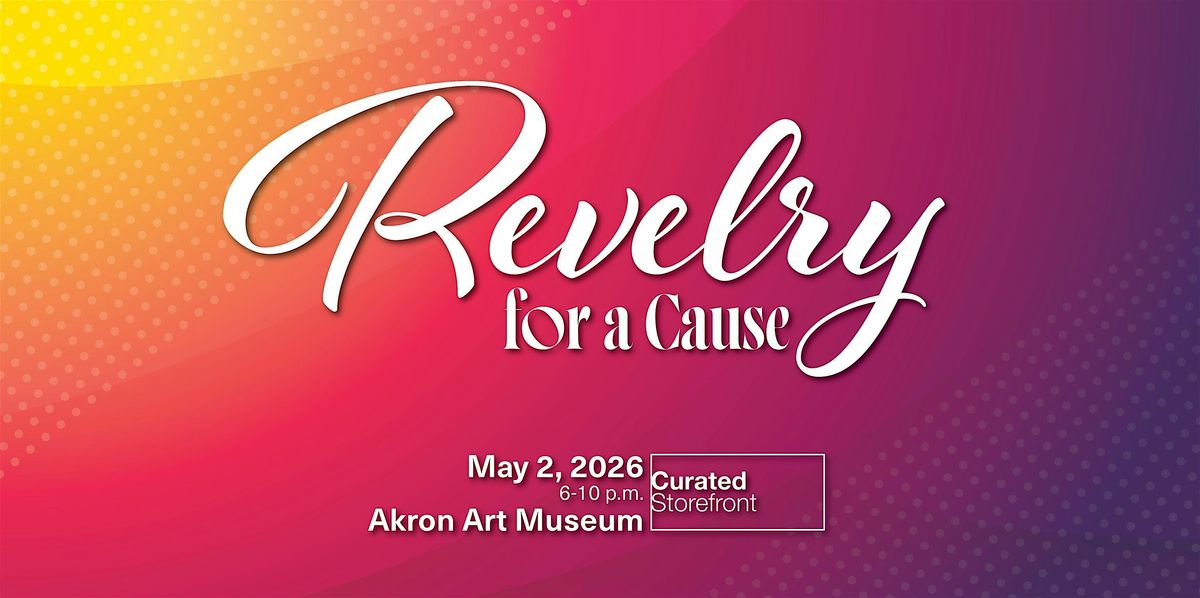 Revelry for a Cause, 2 May | Event in Akron | AllEvents