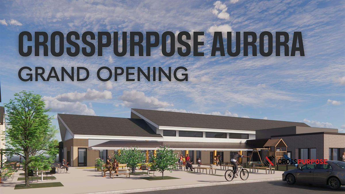 CrossPurpose Aurora Grand Opening, 23 September | Event in Aurora | AllEvents