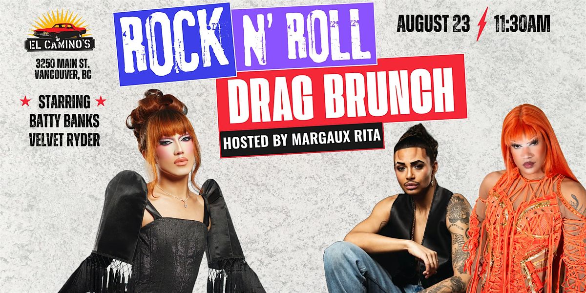 Rock N' Roll Drag Brunch, 23 August | Event in Vancouver | AllEvents