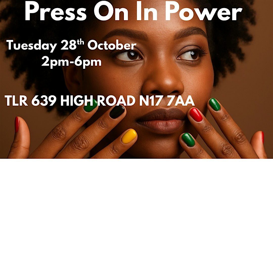Press On In Power, 28 October | Event in London | AllEvents