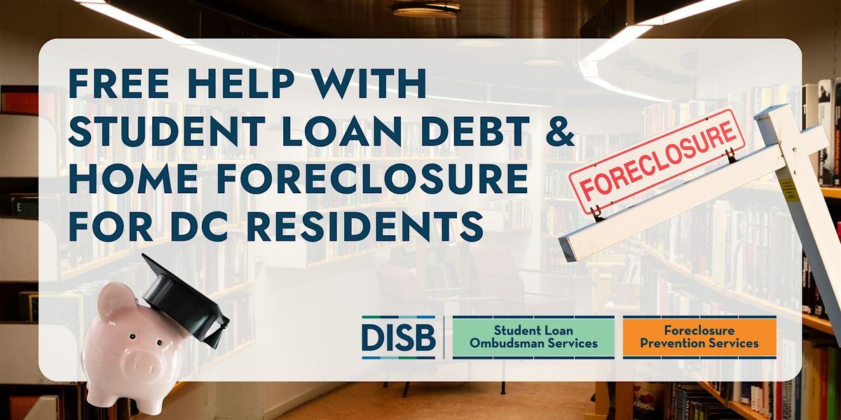 Understanding Your Options: Student Loans & Foreclosure Prevention, 9 September | Event in Washington
