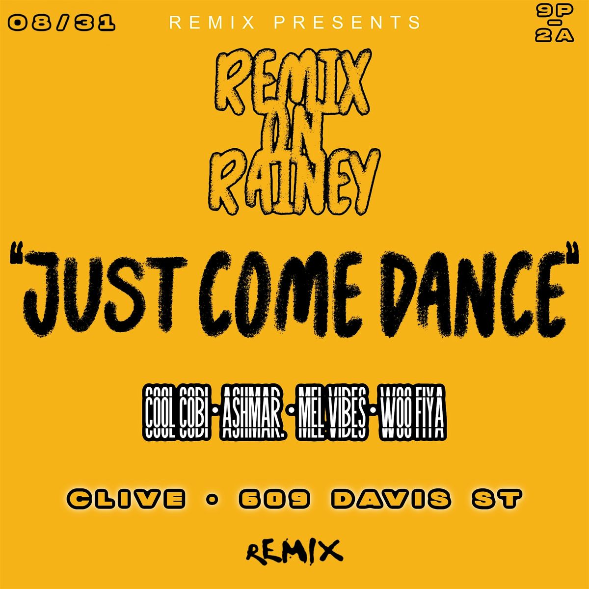 Remix on Rainey..."Just Come Dance", 31 August | Event in Austin | AllEvents