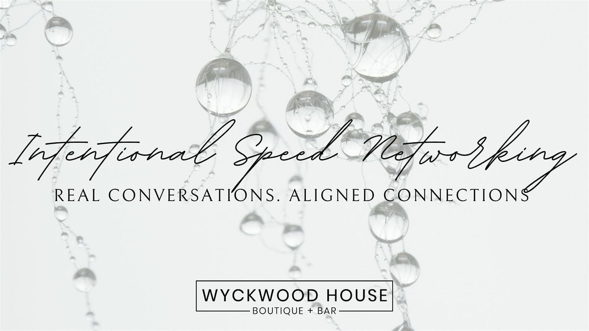 Intentional Speed Networking, 13 August | Event in Aurora | AllEvents