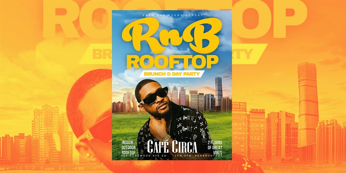 R&B ROOFTOP DAY PARTY | FREE ENTRY + DRINKS TIL 5PM, 7 September | Event in Atlanta | AllEvents