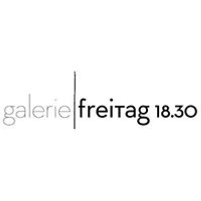 Galerie Freitag 18.30