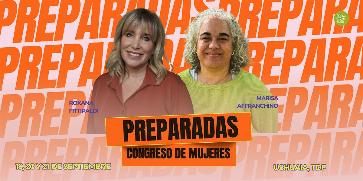 PREPARADAS 2025, 19 September | Event in Ushuaia | AllEvents