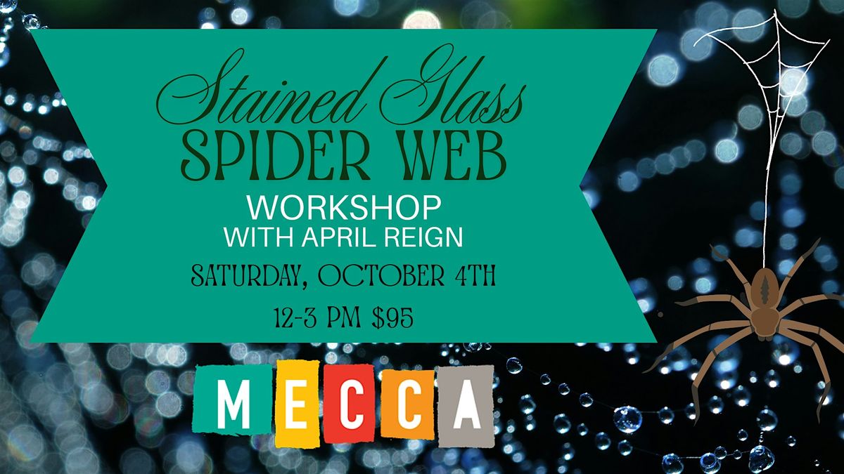 Stained Glass Spider Web Workshop with April Reign, 4 October | Event in Eugene | AllEvents